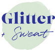 Glitter & Sweat