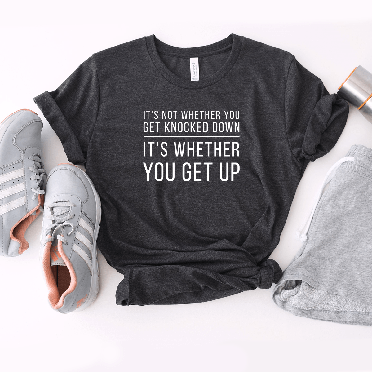 It's Whether You Get Back Up - Bella+Canvas Tee